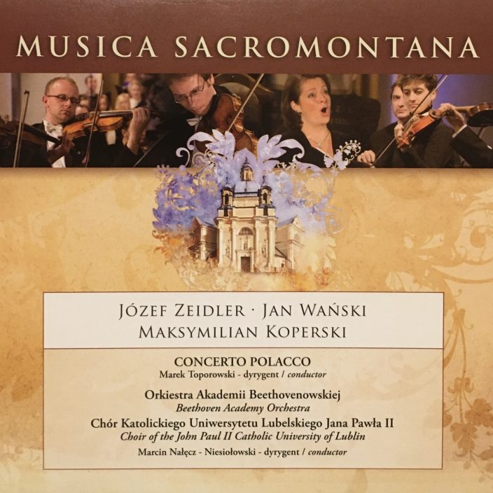 MUSICA SACROMONTANA Józef Zeidler/Jan Wański/Maksymilian Koperski